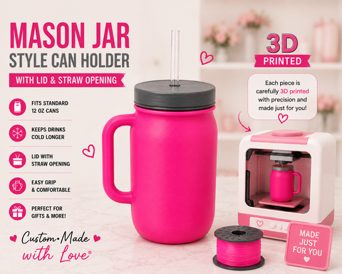3D Printed Mason Jar Style Can Holder | Fits Standard 12 oz Cans